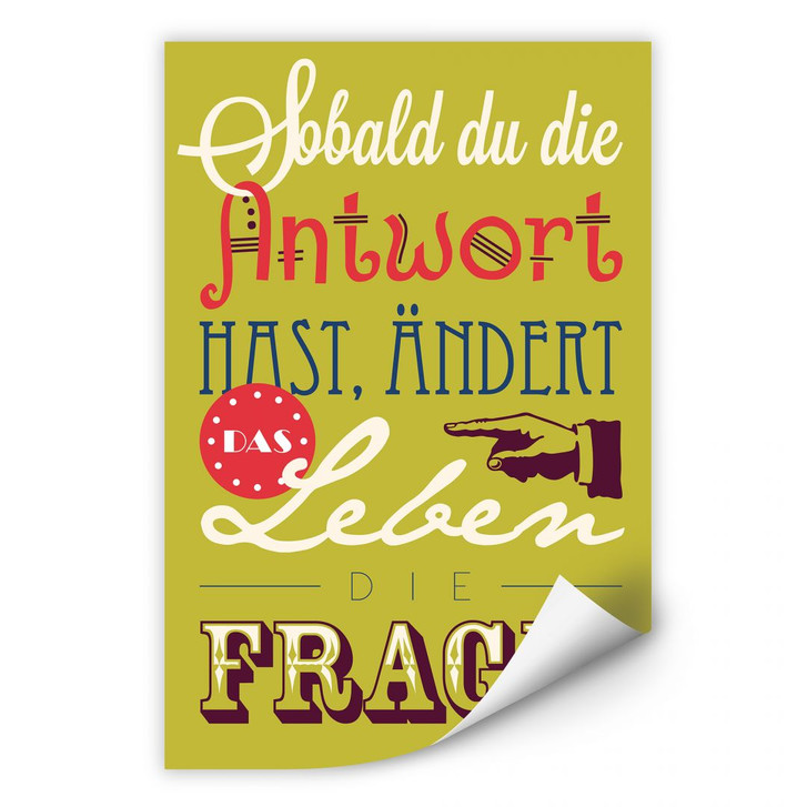 Wallprint Sobald du die Antwort hast... - WA189152