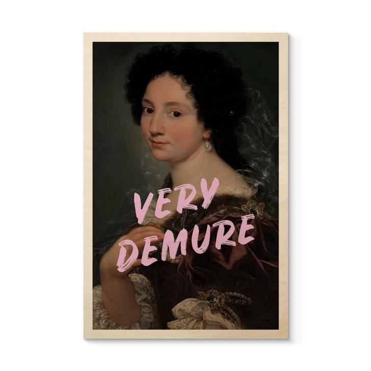 Holzbild Barocke Schönheit: Very Demure - Grace Digital Art - WA449810