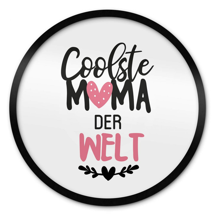 Poster Coolste Mama der Welt - Rund - WA498284