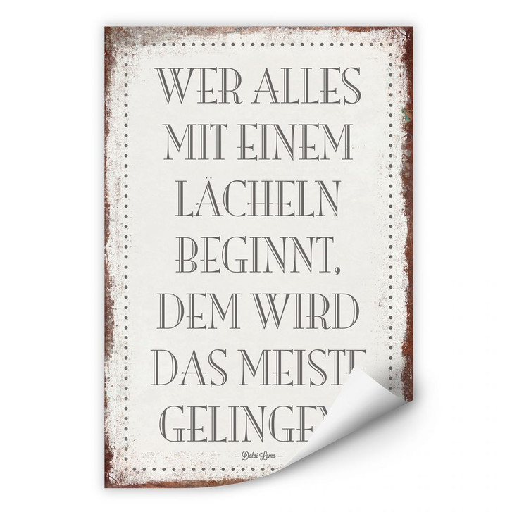 Wallprint Wer alles mit einem Lächeln beginnt, … - WA190516
