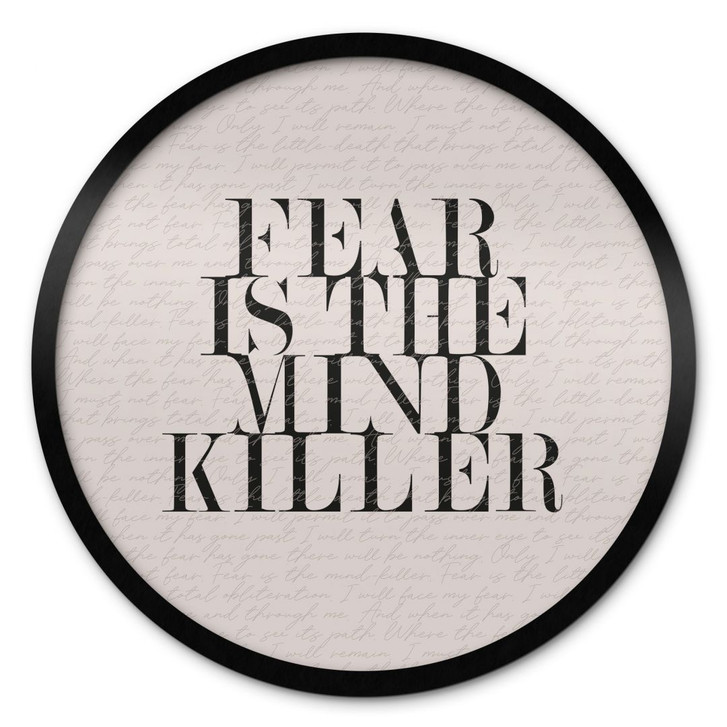 Poster Filmzitat aus Dune - Fear is the mind killer - Rund - WA409438