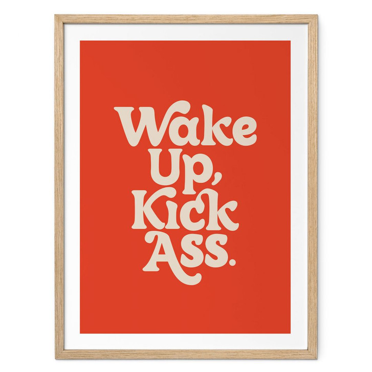 Spruch Poster Wake up kick ass - Wilson - WA483328