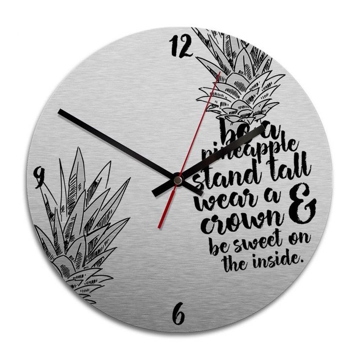 Wanduhr Alu-Dibond-Silbereffekt - Be a pineapple - Ø 28cm - WA243334