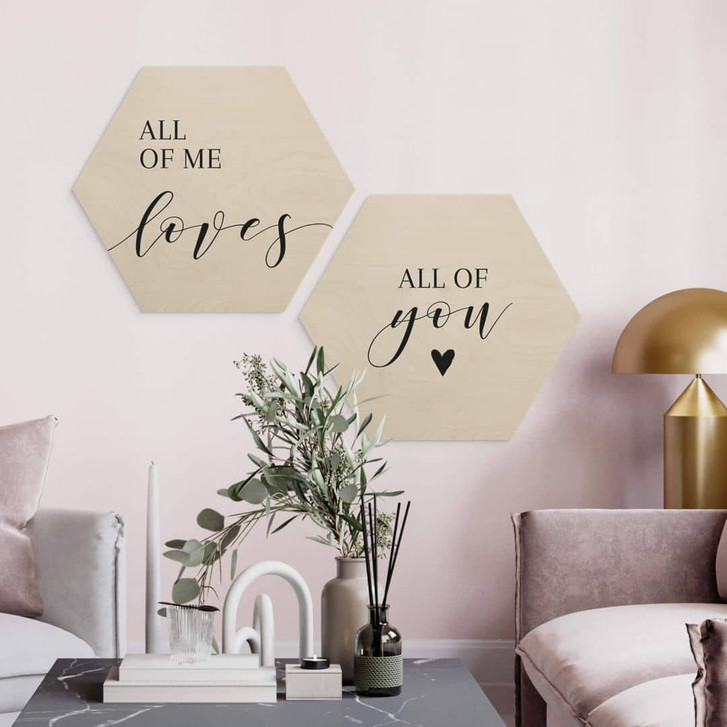 Hexagon - Holz All of me loves all of you (2-teilig) - WA353090