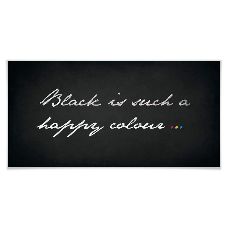 Poster Black is such a happy Colour - WA246589