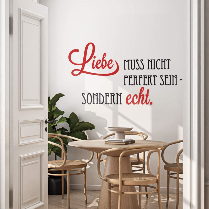 Wandtattoo Liebe muss nicht perfekt sein... (2-farbig) - WA214309